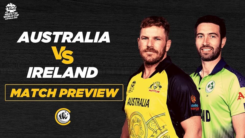 AUS v IRE: T20 WC PREVIEW