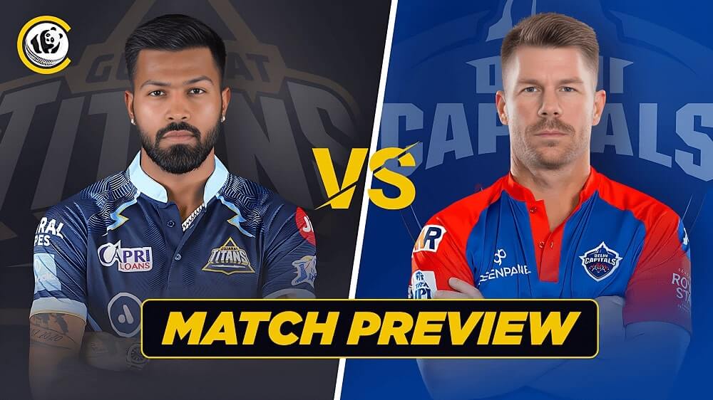 IPL 2023 MATCH PREVIEW: GT v DC