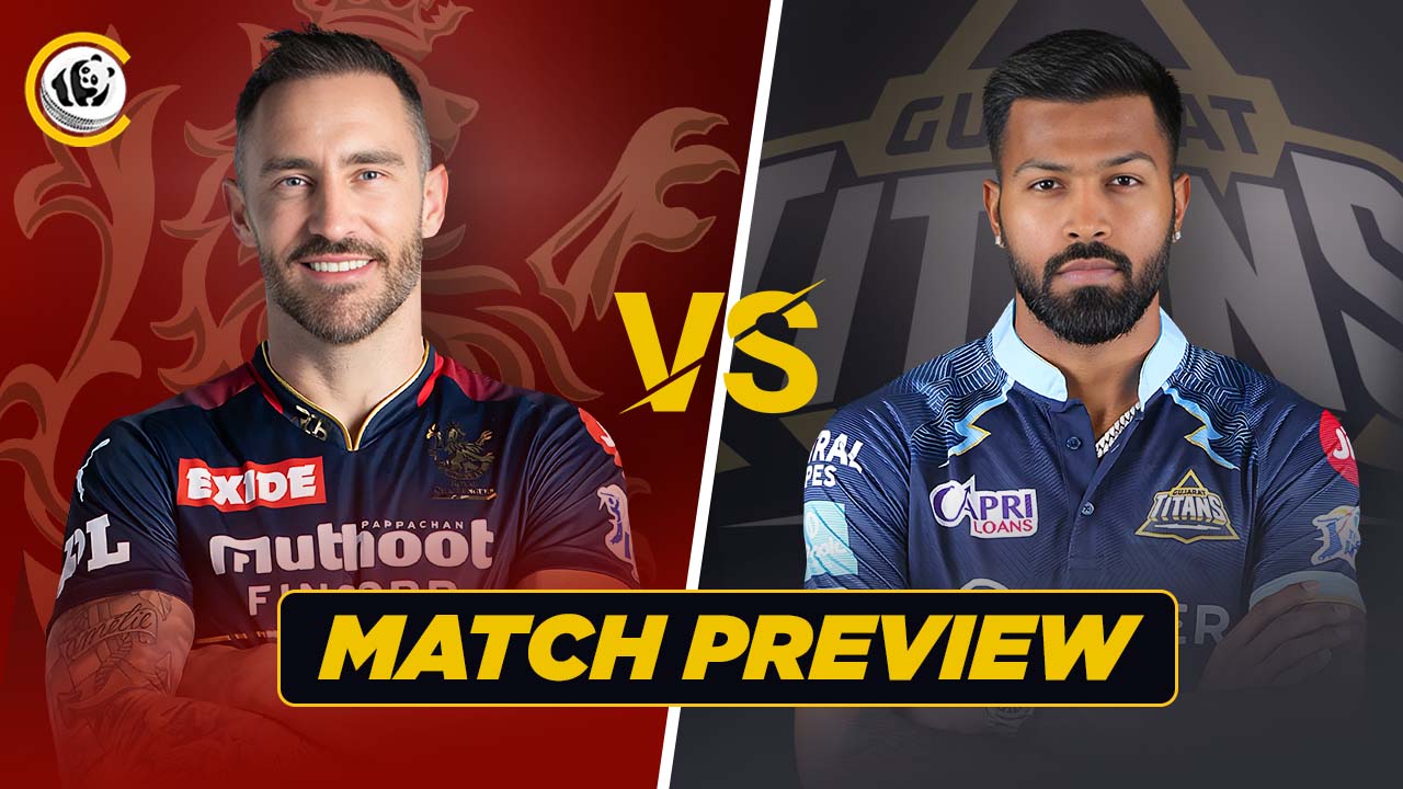 IPL 2023 MATCH PREVIEW: RCB v GT